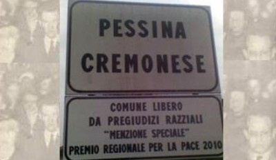 Pessina Cremonese. Comune libero da pregiudizi razziali.Menzione speciale.Premio regionale per la pace 2010