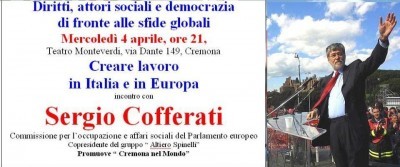 Creare lavoro. Sergio Cofferati a Cremona