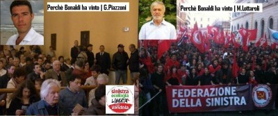 Perché a Crema Stefania Bonaldi ha vinto . Ne Parlano G.Piazzoni (SEL) e M. Lottaroli (Fed.Sin)