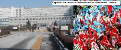 Ospedale di Cremona.I sindacati contrari all'esternalizzazione 