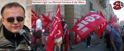 Palmieri Cgil : la riforma del lavoro è da rifare !