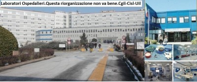 Laboratori Ospedalieri.Questa riorganizzazione non va bene.Cgil-Cisl-Uil