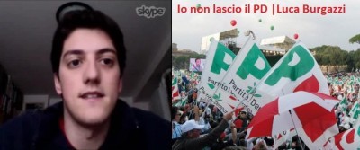 Io non lascio il PD |Luca Burgazzi (video)