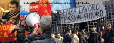 Anche a Cremona finiti i soldi della cassa integrazione| G.Torchio