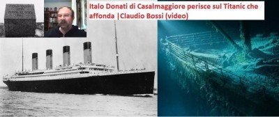 Italo Donati di Casalmaggiore perisce sul Titanic che affonda |Claudio Bossi (video)