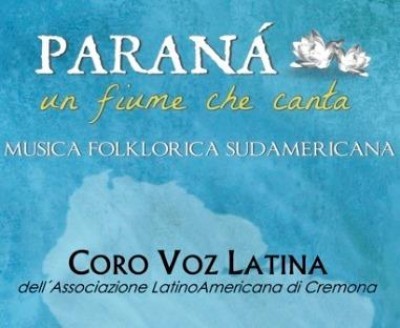 “PARANA’, un fiume che canta” 