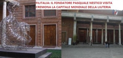 FILITALIA: IL FONDATORE NESTICO VISITA CREMONA LA CAPITALE MONDIALE DELLA LIUTERIA (VIDEO)