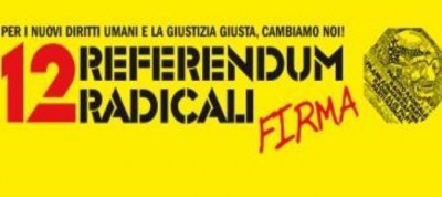 12 Referendum Radicali per i nuovi diritti umani e la Giustizia Giusta.