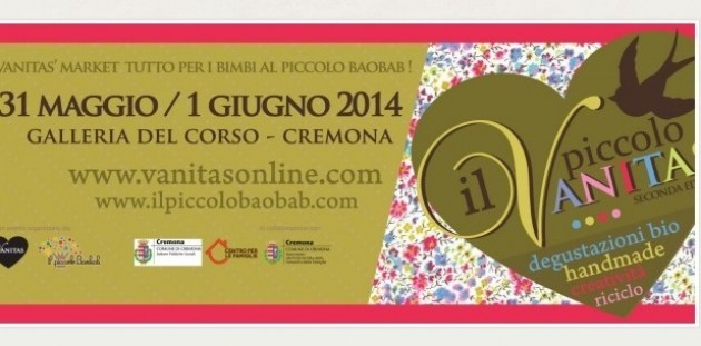 PER MAMME E BAMBINI: A CREMONA TORNA IL PICCOLO VANITAS