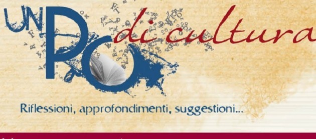 “Un Po di cultura”