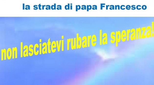 La strada di papa Francesco