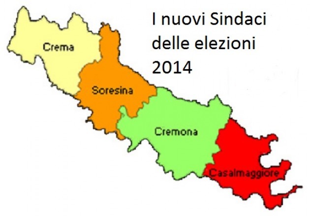 Cremona. Elezioni 2014.Tutti i nuovi sindaci eletti .