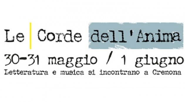  Cremona il festival “ Le corde dell’Anima”