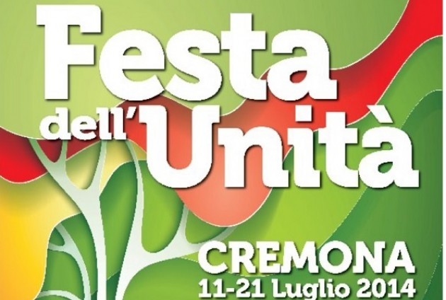 Bersani, Guerini, Serracchiani, Galimberti alla Festa Unità 2014 di Cremona