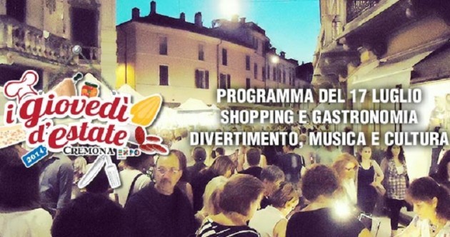 Cremona Giovedì d’Estate: Programma del 17 Luglio 2014