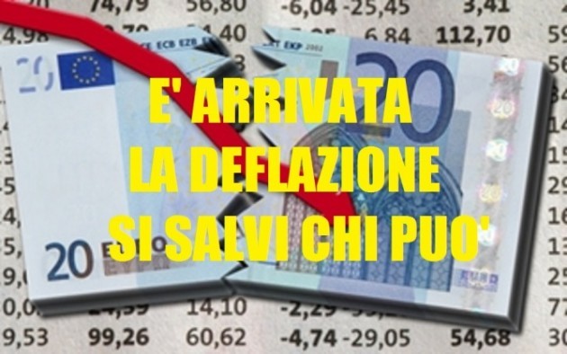 Deflazione, Deflazione!! Chi semina vento raccoglie tempesta