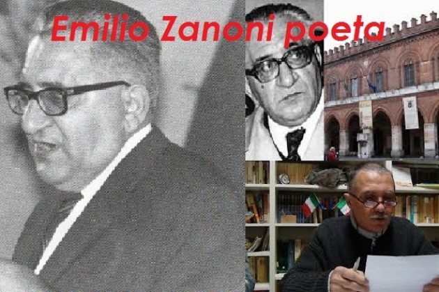 Emilio Zanoni , Il  Poeta Vernacolare  cremonese| Agostino Melega