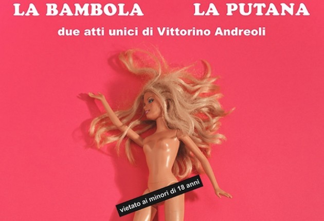 Teatro Laboratorio a Verona: La bambola e La putana di Andreoli