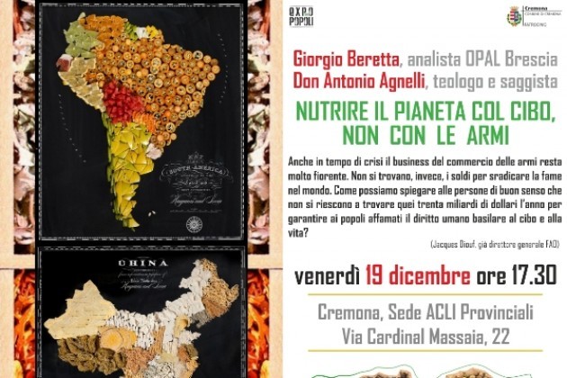 Un incontro a Cremona: ‘Nutrire il pianeta col cibo, non con le armi’