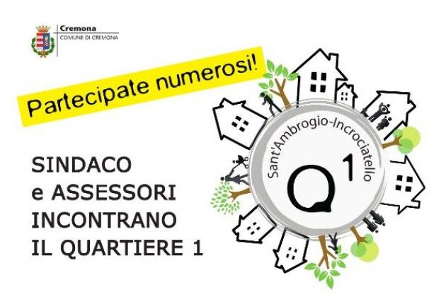 Quartiere 1 di Cremona, domani incontro con il Sindaco e la Giunta