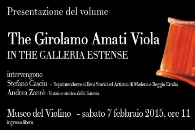 Al Museo del Violino di Cremona si presenta il libro ‘The Girolamo Amati Viola’