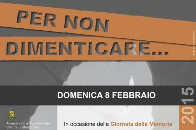 Memoria in Provincia di Cremona, a Madignano ‘Per non dimenticare…’