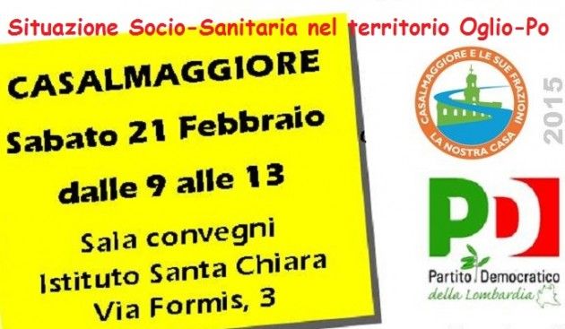 Casalmaggiore. Situazione socio sanitaria nell’Oglio-PO convegno del PD