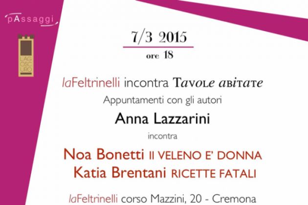 Sabato a Cremona ‘Il veleno è donna’ e ‘Ricette fatali’, libri, danza e cucina
