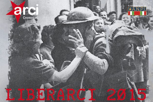 Liberarci 2015 Giovani Memorie Resistenti a Cremona