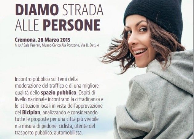 ‘Diamo Strada alle Persone’ Promossa da Fiab Cremona