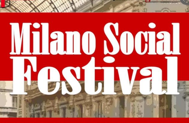Milano Social Festival dal 14 al 16 aprile