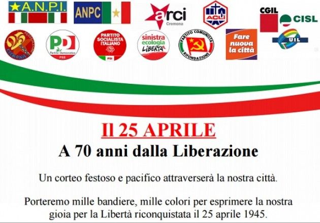 25 aprile 2015. 70° Liberazione Tutti in corteo a Cremona 