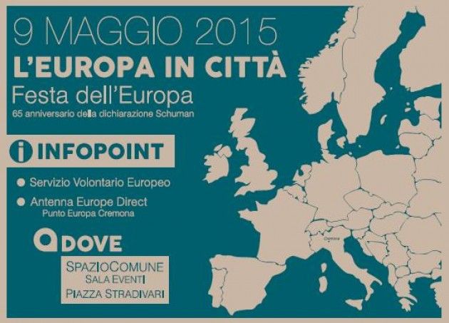 Il 9 maggio, Festa dell’Europa, a Cremona l’evento ‘Europa in Città’