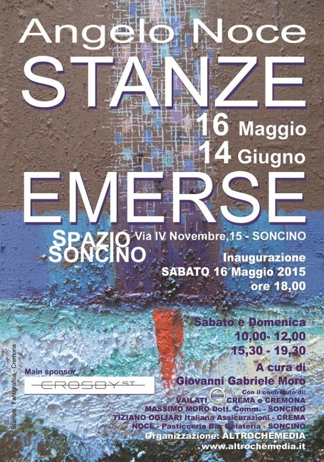 Soncino Mostra ‘Stanze Emerse ‘ di Angelo Noce