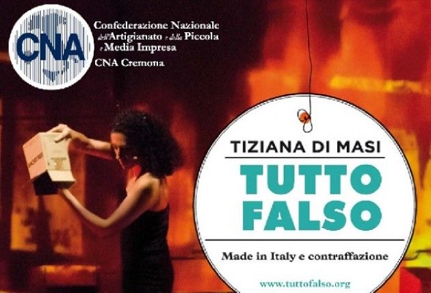 TUTTO FALSO in scena al Cittanova di Cremona il 18 maggio | CNA