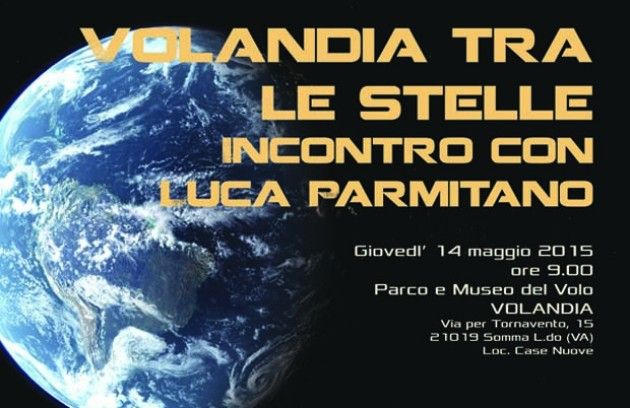 A Volandia giovedì 14 maggio ospite astronauta Luca Parmitano