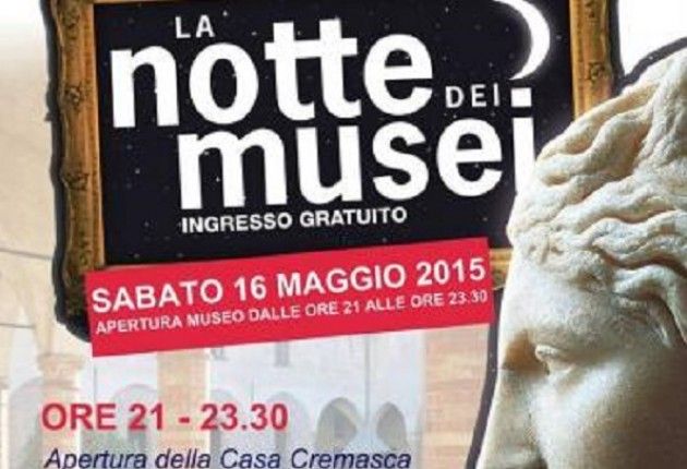 Crema  partecipa alla “Notte Europea dei Musei” 2015