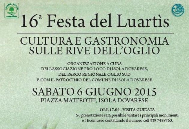 Sagre in provincia di Cremona, il 6 giugno a Isola Dovarese la Festa del Luartìs