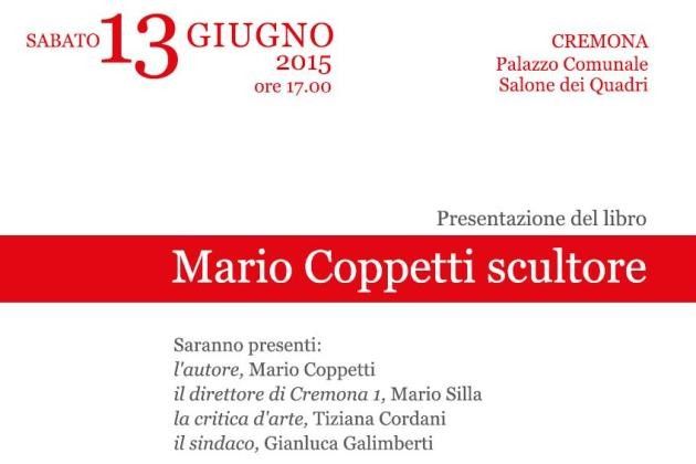La scultura di Mario Coppetti in un volume, la presentazione a Cremona sabato