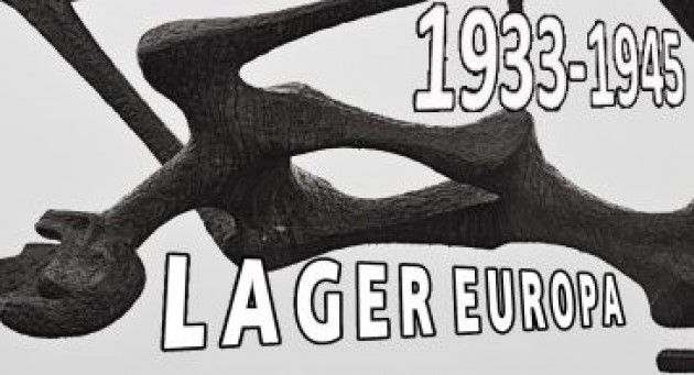 Alla Festa De’ L’Unità di Cremona la Mostra fotografica 1933 – 1945 LAGER EUROPA