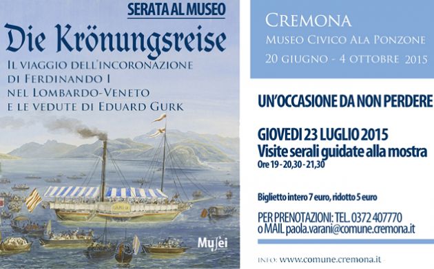 Cremona e l’arte’by night’: giovedì 23 luglio la prima visita serale guidata  alla mostra sul viaggio di Ferdinando I