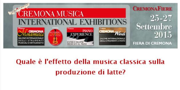 Mondomusica Cremona Quale è l'effetto della musica classica sulla produzione di latte?