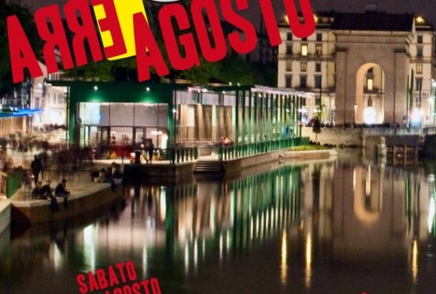 Ferragosto  a Milano  Festeggiamo  insieme a noi nel luogo simbolo dell’estate della città, la Darsena.