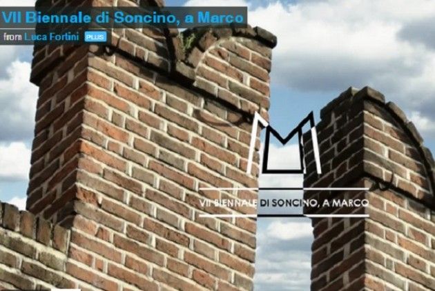 VIII Biennale 2015  di Soncino, a Marco