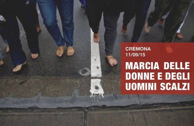 Anche a Cremona ‘La marcia delle donne e degli uomini scalzi’