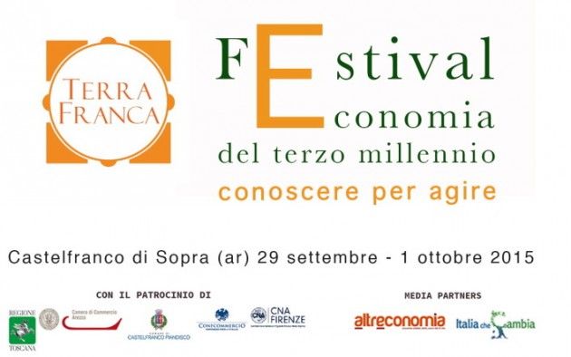 A Castelfranco di Sopra arriva il Festival dell’Economia del Terzo Millennio