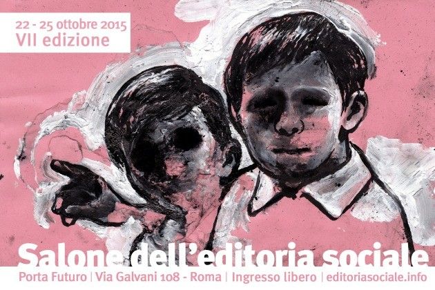 A Roma il Salone dell’editoria sociale, la settima edizione al via domani