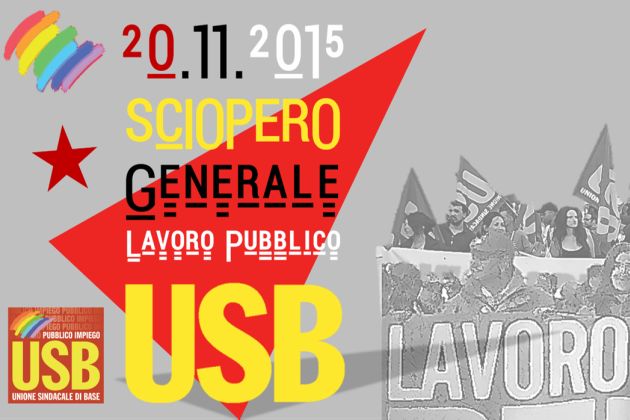 Unione Sindacale di Base: ‘20 novembre 2015, sciopero del Lavoro Pubblico’