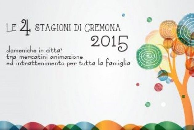 Progetto ‘Le 4 stagioni di Cremona’, le proposte vanno presentate entro lunedì 16