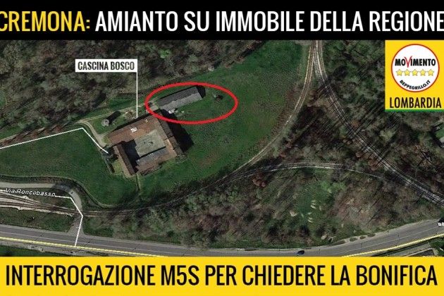 5 Stelle Lombardia: ‘Bonificare l’amianto di Cascina Bosco, proprietà regionale’